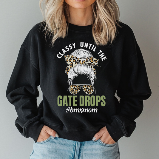 Classy Until The Gate Drops Pullover